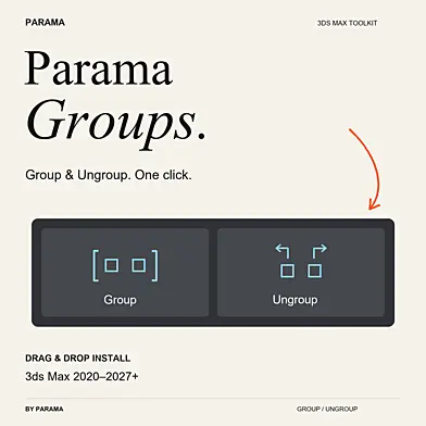 Group & Ungroup Toolbar Buttons for 3ds Max | Parama